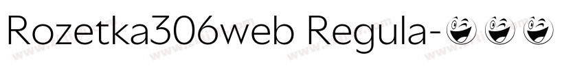 Rozetka306web Regula字体转换 Rozetka306web Regula字体转换